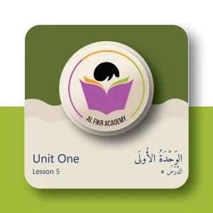 Unit One – Lesson 5